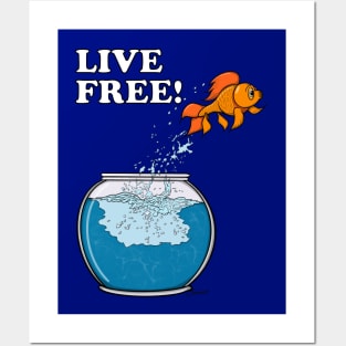 GOLDFISH LIVE FREE! Posters and Art